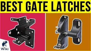 10 Best Gate Latches 2019 [upl. by Annua]