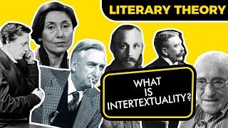 WHAT IS INTERTEXTUALITY  LITERARY THEORY COURSE [upl. by Ayotel]