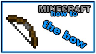 How to Craft and Use a Bow in Minecraft  Easy Minecraft Tutorial [upl. by Ahslek]