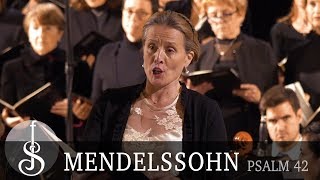 Mendelssohn  Psalm 42  Wie der Hirsch schreit [upl. by Adlog922]