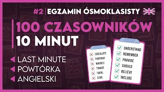 NAJWAŻNIEJSZE CZASOWNIKI W JĘZYKU ANGIELSKIM 💡 Top 100 ✅️  Egzamin Ósmoklasisty 2025 [upl. by Waers]