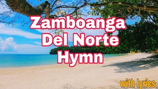 Zamboanga Del Norte Hymn [upl. by Alyehs571]