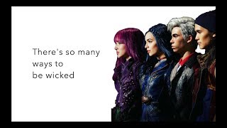 Ways to Be Wicked  lyrics  Descendants 2 [upl. by Ham945]