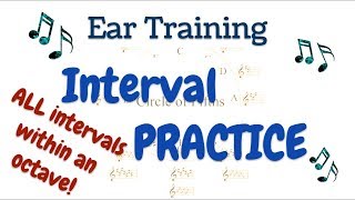 Ear Training Interval Practice  All Intervals [upl. by Ettenahs]