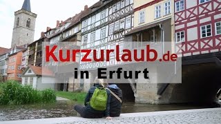 Kurzurlaub in Erfurt  Sehenswürdigkeiten amp Tipps [upl. by Akinom]