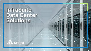 Delta InfraSuite Data Center Infrastructure Solutions [upl. by Francis295]