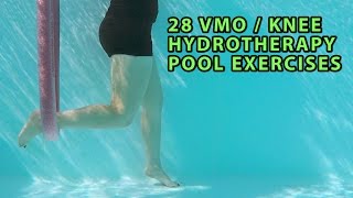 28 VMO  KNEE Strengthening Hydrotherapy Pool Exercises [upl. by Vasiliu]