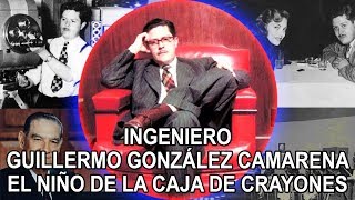 Ingeniero Guillermo González Camarena  el niño de la caja de crayones [upl. by Aseela811]