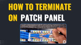 How to Terminate on a Patch Panel [upl. by Relyc]