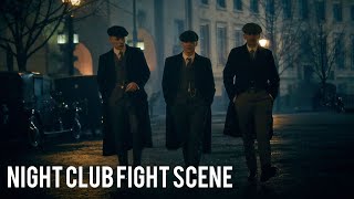 Peaky Blinders  Night club fight scene [upl. by Sonny670]