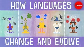 How languages evolve  Alex Gendler [upl. by Ynohtnaeoj]