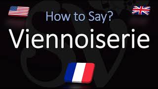 How to Pronounce Viennoiserie CORRECTLY French Pronunciation [upl. by Adihaj]