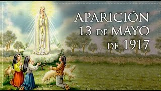 LAS APARICIONES DE LA VIRGEN DE FATIMA 13 MAYO [upl. by Avictor]