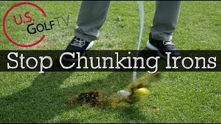 How to Stop Chunking Your Irons Golf Chunk Shot Fixes [upl. by Nevets]