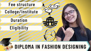 Diplom In FASHION DESIGNING Course Details🎓🗞 Fee structure Course Duration Eligibility College [upl. by Laurin]