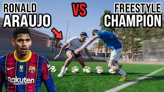 Ronald Araujo vs Freestyle Champions EPIC 1 vs 1 [upl. by Nafets573]