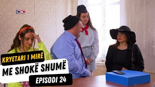 Kryetari i mirë me shokë shumë  Episodi 24 [upl. by Niras]