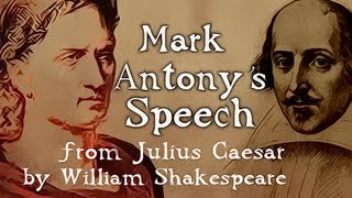 Mark Antonys Speech From Julius Caeser by William Shakespeare [upl. by Yraunaj661]