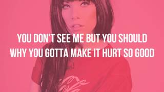 Carly Rae Jepsen  Hurt So Good Lyrics [upl. by Wanonah]