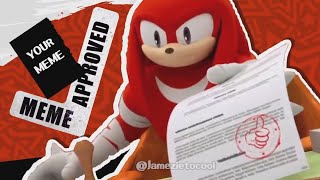 Knuckles Meme Approved Compilations [upl. by Atinek]