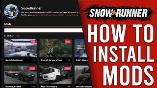 SNOWRUNNER  INSTALLING MODS  Guide to how I install MODS 2020 [upl. by Rawna]