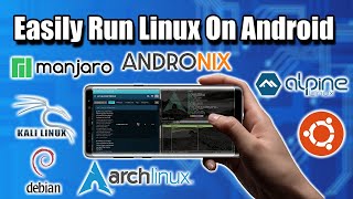 Easily Run Linux On Android With AndroNix  Linux Distro on Android without root [upl. by Bruns]