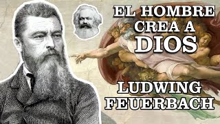 Ludwig Feuerbach  Filosofía del Ateísmo [upl. by Haroldson206]