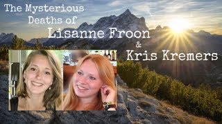 The Mysterious Deaths of Lisanne Froon amp Kris Kremers [upl. by Terti521]