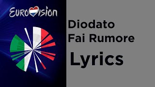 Diodato  Fai Rumore Lyrics with English translation Italy Eurovision 2020 [upl. by Vijar]