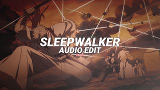 sleepwalker  akiaura edit audio [upl. by Black]