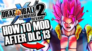 NEW How To Mod Xenoverse 2 EASY After DLC 13 2021  Downgrade 117 to 116  Play Revamp 40 [upl. by Rutra]