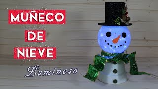 Como hacer un muñeco de nieve luminoso [upl. by Ahsinit291]