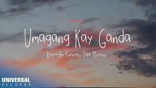 Umagang Kay Ganda  RayAn Fuentes Tillie Moreno Lyric Video [upl. by Wadesworth]