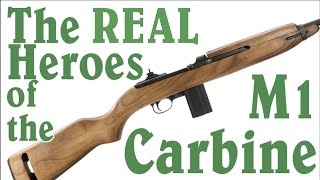 The REAL Heroes of the M1 Carbine  not quotCarbinequot Williams [upl. by Chrysa102]