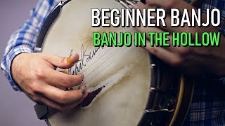 Beginner Banjo  Banjo In The Hollow [upl. by Atarman]