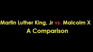 Martin Luther King Jr vs Malcolm X A Comparison [upl. by Teemus]