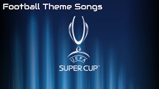 UEFA SuperCup Official Intro Song [upl. by Nollahs]