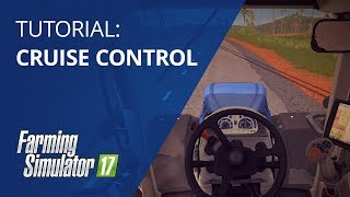 Farming Simulator 17 Tutorial Cruise Control [upl. by Araiek]