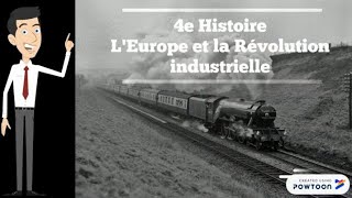 4e Histoire LEurope et la Révolution industrielle [upl. by Nosnorb]