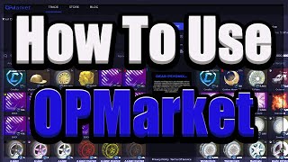 How to use OPMarket [upl. by Sherrie]