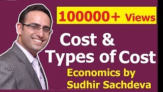 34 Economics Cost  Types of Costs in Economics Part1 [upl. by Adnoloy165]