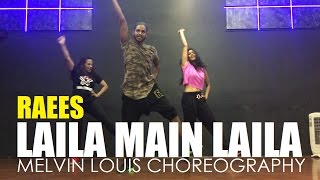 Laila Main Laila  Melvin Louis Choreography  Raees [upl. by Cutlor745]