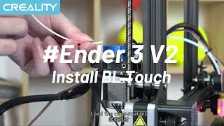 How to Install BL Touch on Ender 3 V2 [upl. by Reyna]