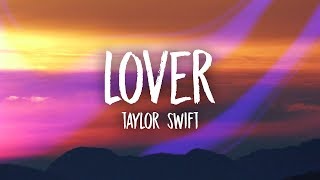 Taylor Swift  Lover Lyrics [upl. by Wsan]