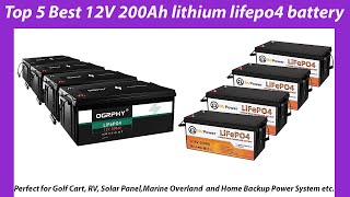 Top 5 Best 12V 200Ah lithium lifepo4 battery [upl. by Uhsoj657]