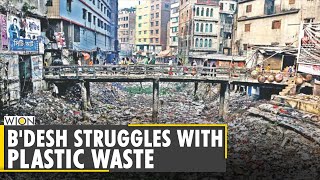 Study Plastic waste in Dhaka tripled in last 2 decades  Bangladesh  Latest World English News [upl. by Crespi557]