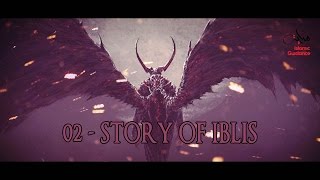 The Story Of Iblis [upl. by Nepean]