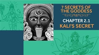 7 Secrets of the Goddess Chapter 21  Kalis Secret [upl. by Wivinah]