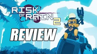 Risk of Rain 2 Review  The Final Verdict [upl. by Ellegna]