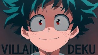 Villain Deku  Tag Youre It  Boku No Hero Academia  AMV  5K Special [upl. by Dalton]